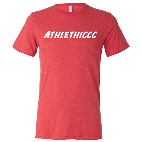 Athlethiccc Shirt Unisex