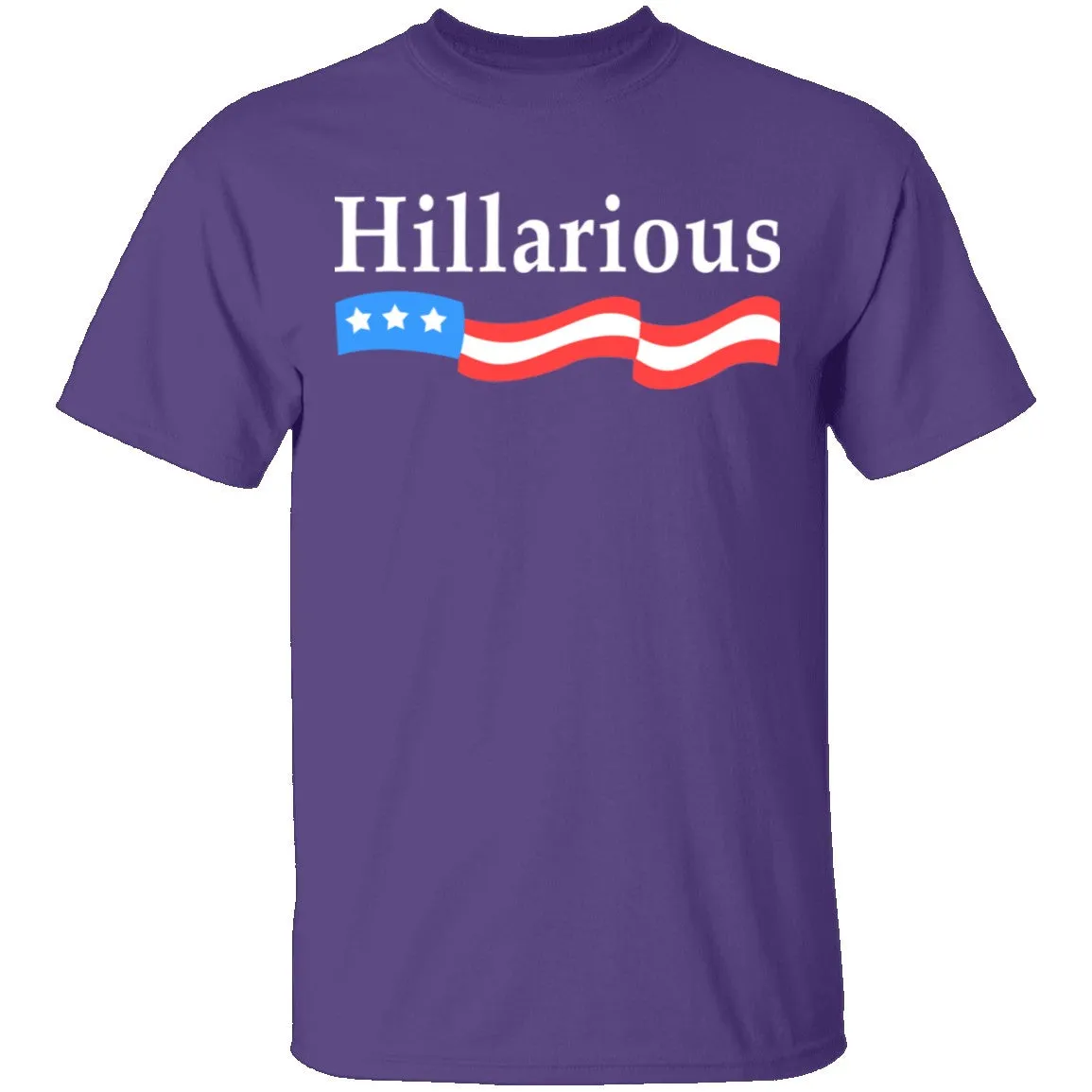 Hillarious T-Shirt