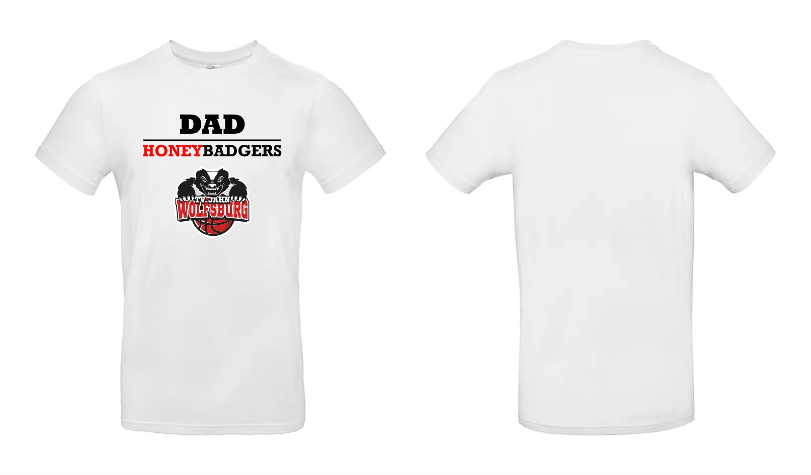 Honeybadgers - Shirt #DAD