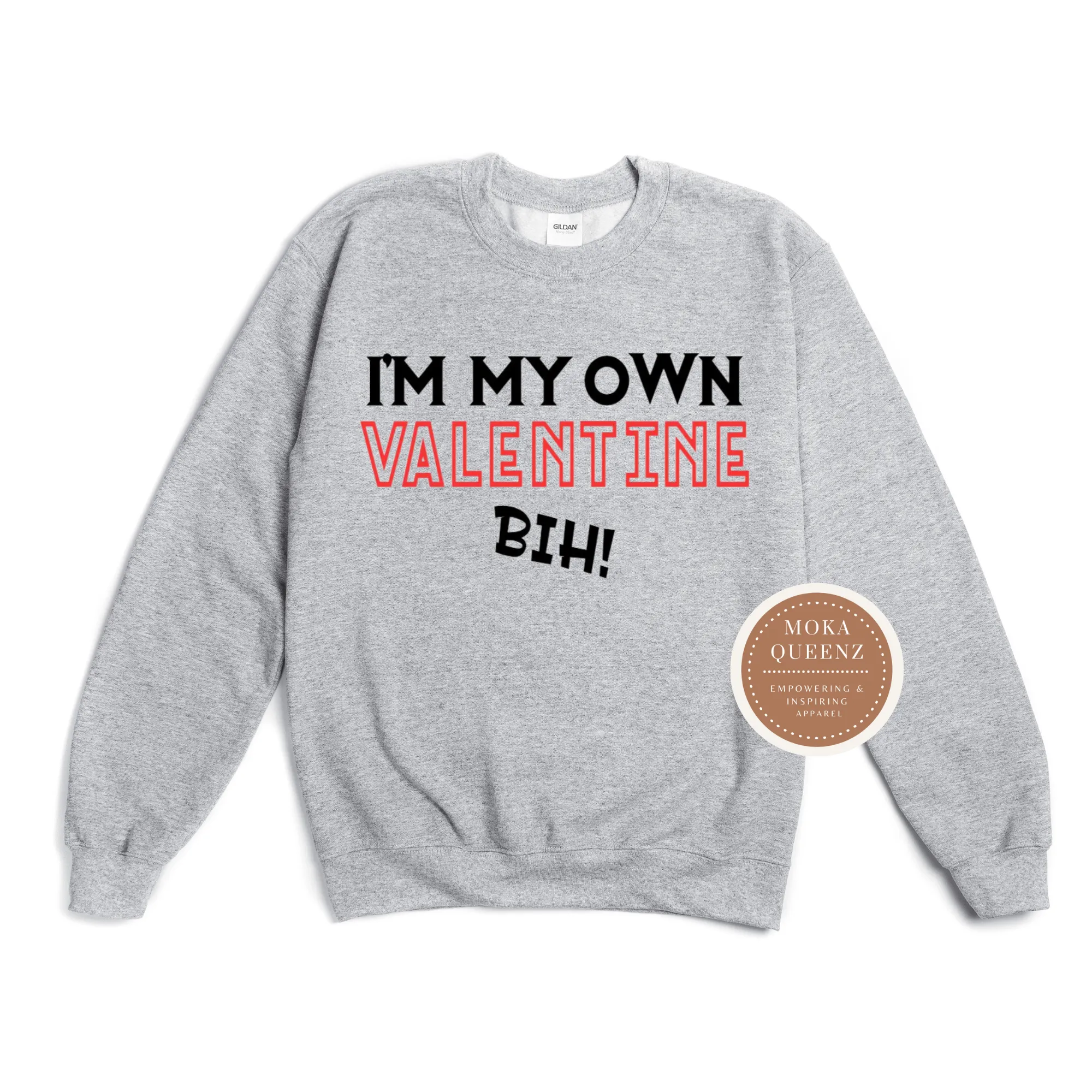 Single Valentine Sweatshirt