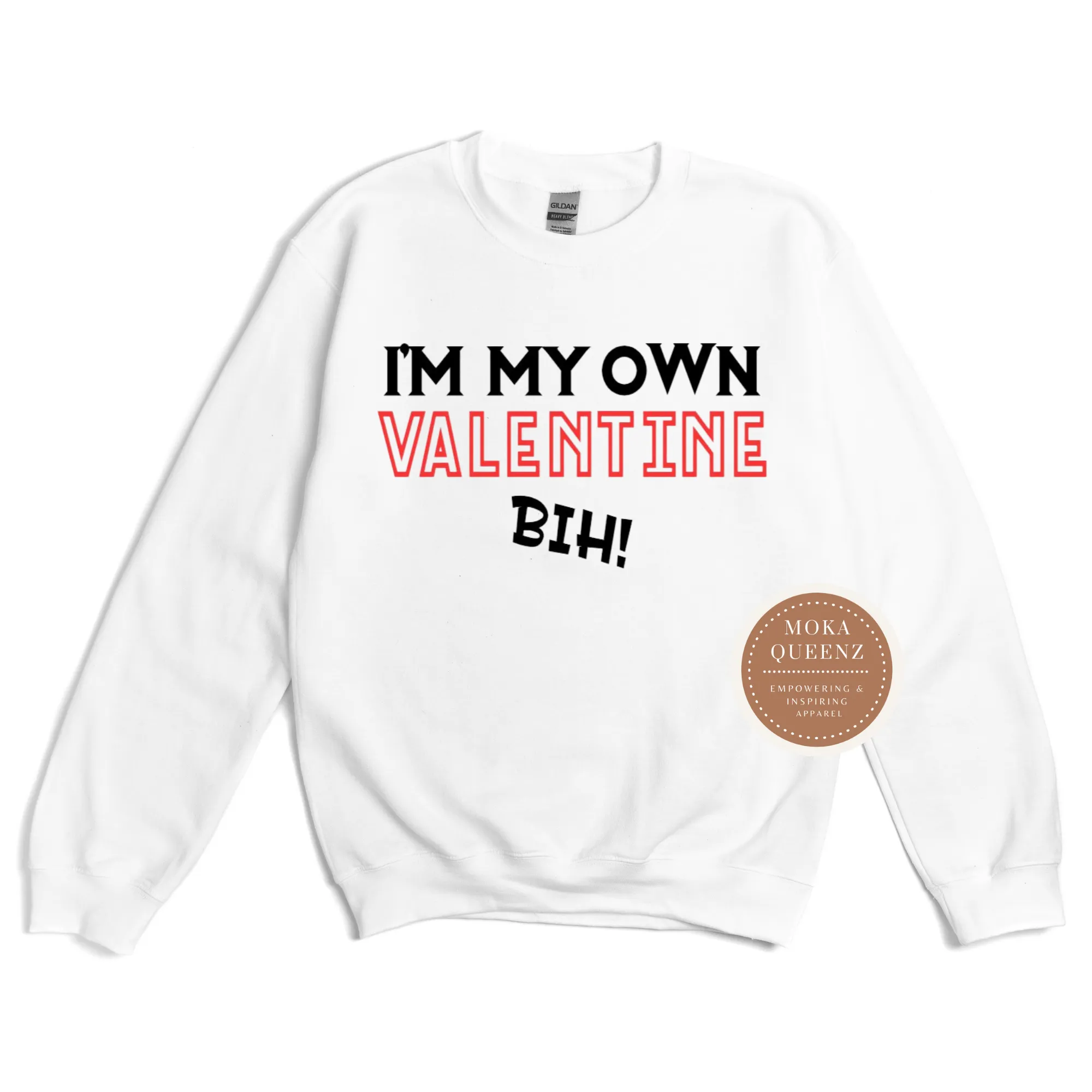 Single Valentine Sweatshirt