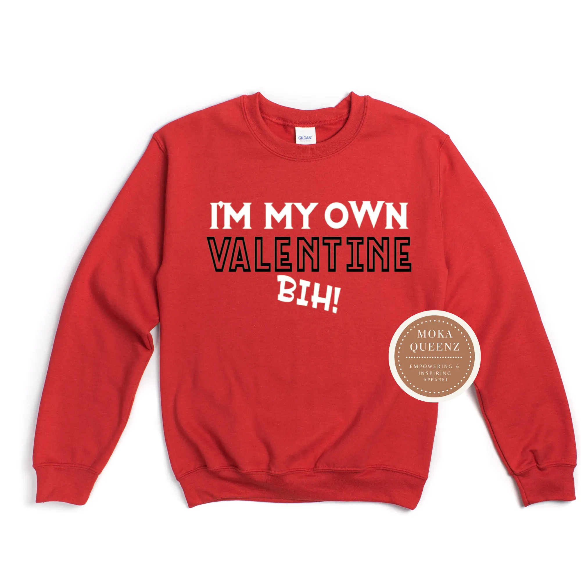 Single Valentine Sweatshirt